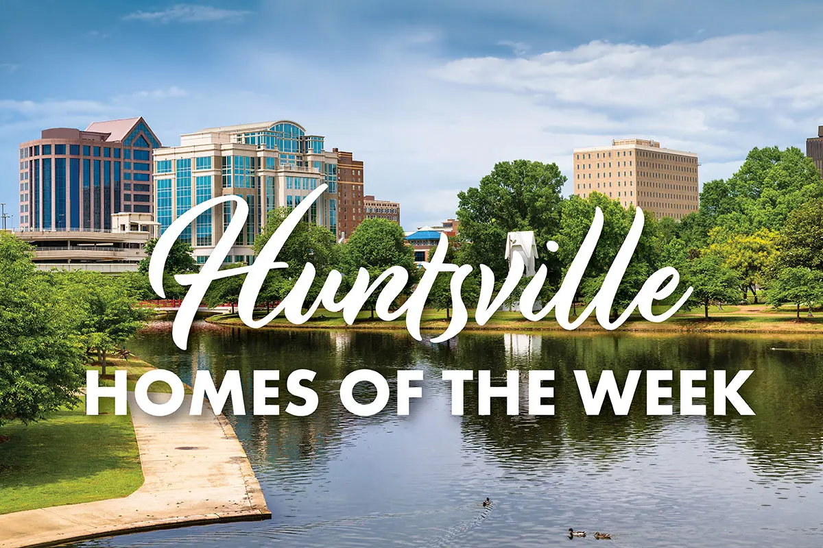 Huntsville homes of the week