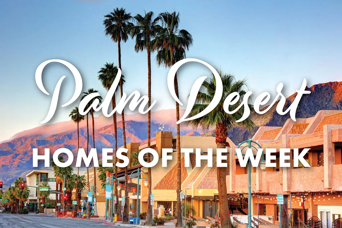 Palm Desert homes of the week