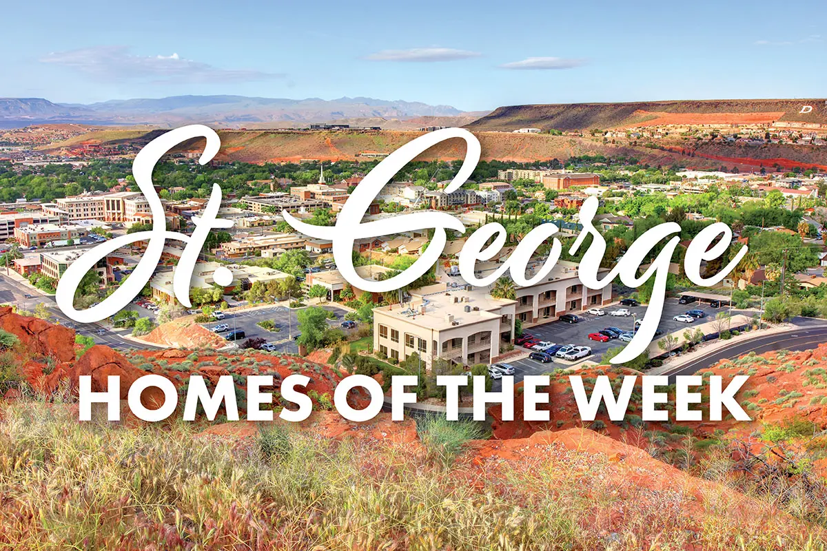 St. George homes of the week