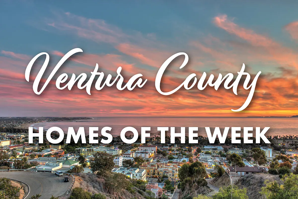 Ventura County homes of the week